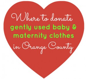 Places To Donate Gently Used Maternity And Baby Clothes In OC