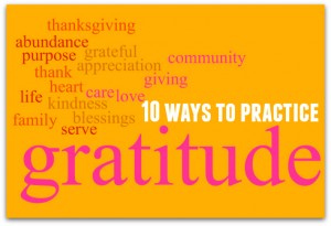 10 Ways To Practice Gratitude